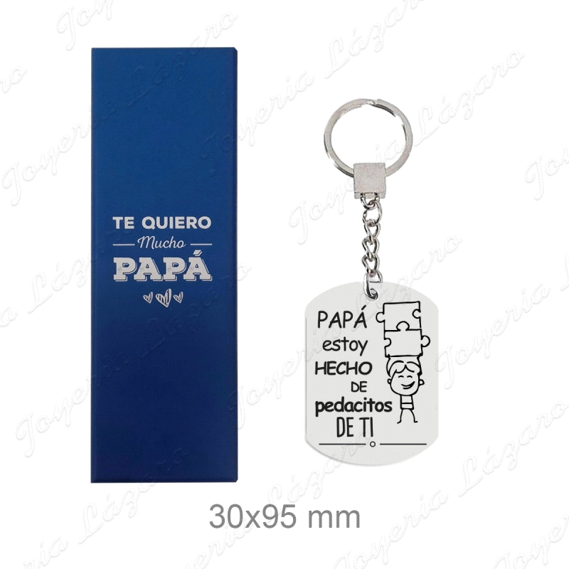 LLAVERO ACERO PAP ESTOY HECHO PEDACITOS DE TI