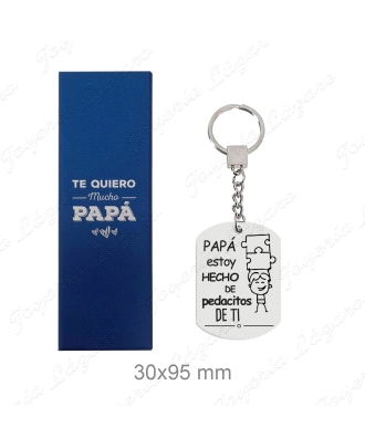 LLAVERO ACERO PAP ESTOY HECHO PEDACITOS DE TI
