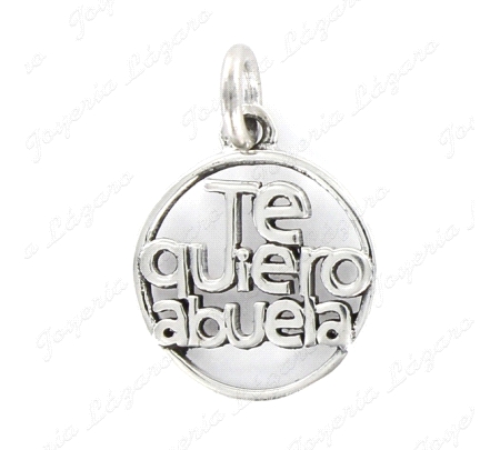 COLGANTE PLATA TE QUIERO ABUELA 10MM